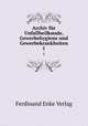 Archiv fr Unfallheilkunde, Gewerbehygiene und Gewerbekrankheiten. 1, Ferdinand Enke Verlag 
