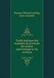 Trait pratique des maladies du testicule du cordon spermatique et du scrotum, 