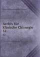 Archiv fr klinische Chirurgie. 52, 