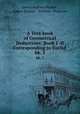 A Text-book of Geometrical Deductions: Book I -II Corresponding to Euclid .. bk. 1, James Andrew Blaikie , James Blaikie , William Thomson 