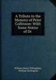 A Tribute to the Memory of Peter Collinson: With Some Notice of Dr ., William Henry Dillingham, William Darlington 