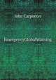 EmergencyGlobalWarning, John Carpenter 