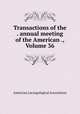 Transactions of the . annual meeting of the American ., Volume 36, American Laryngological Association 