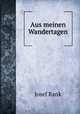 Aus meinen Wandertagen, Josef Rank 