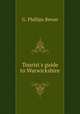 Tourist`s guide to Warwickshire, G. Phillips Bevan 