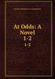 At Odds: A Novel. 1-2, Jemima Montgomery Tautphoeus 