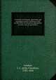 A treatise on forming, improving, and managing country residences; and on the choice of situations appropriate to every class of purchasers . 1, Loudon, J. C. (John Claudius), 1783-1843 