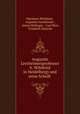 Augustin Lercheimer(professor h. Witekind in Heidelberg) und seine Schrift ., Hermann Witekind , Augustin Lercheimer , Anton Birlinger , Carl Binz, Friedrich Zarncke 