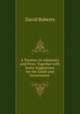 A Treatise on Admiralty and Prize: Together with Some Suggestions for the Guide and Government ., David Roberts 