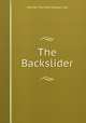 The Backslider, 