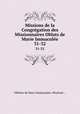 Missions de la Congrgation des Missionnaires Oblats de Marie Immacule. 31-32, Oblates de Mary Immaculate. Missions .. 