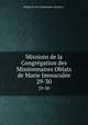 Missions de la Congrgation des Missionnaires Oblats de Marie Immacule. 29-30, Oblates de Mary Immaculate. Missions .. 