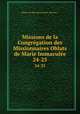 Missions de la Congrgation des Missionnaires Oblats de Marie Immacule. 24-25, Oblates de Mary Immaculate. Missions .. 