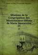 Missions de la Congrgation des Missionnaires Oblats de Marie Immacule. 23, Oblates de Mary Immaculate. Missions .. 
