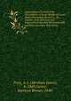 A genealogical record of the descendants of Jacob Beidler of Lower Milford township, Bucks Co., Pa. : together with historical and biographical sketches illustrated with portraits and other illstrations, Fretz, A. J. (Abraham James), b. 1849,Garner, Harrison Brower, 1840- 