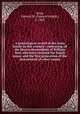 A genealogical record of the Arms family in this country : embracing all the known descendants of William first, who have retained the family name, and the first generation of the descendants of other names, Arms, Edward W. (Edward Wright), b. 1845 