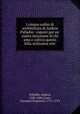 I cinque ordini di architettura di Andrea Palladio : esposti per un` esatta istruzione di chi ama e coltiva questa billa utilissima arte, Palladio, Andrea, 1508-1580,Costa, Giovanni Francesco, 1711-1773 