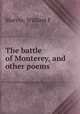 The battle of Monterey, and other poems, Marvin, William F 