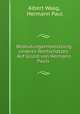 Bedeutungsentwicklung unseres Wortschatzes: Auf Grund von Hermann Pauls ., Albert Waag, Hermann Paul 