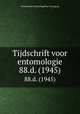 Tijdschrift voor entomologie. 88.d. (1945), Nederlandse Entomologische Vereniging 