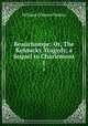Beauchampe: Or, The Kentucky Tragedy, a Sequel to Charlemont. 1, William Gilmore Simms 
