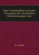 ber Tastblindheit und ber Strungen der rumlichen Wahrnehmungen der ., A. Gans 