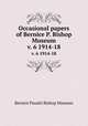 Occasional papers of Bernice P. Bishop Museum. v. 6 1914-18, Bernice Pauahi Bishop Museum 