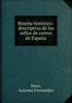Resea histrico-descriptiva de los sellos de correo de Espaa, Duro, Antonio Fernandez 