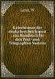 Katechismus der deutschen Reichspost : ein Handbuch fr den Post- und Telegraphen-Verkehr, Lenz, W 
