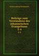 Beitrge zum Verstndniss des johanneischen Evangeliums. 2-4, Franz Ludwig Steinmeyer 