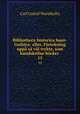 Bibliotheca historica Sueo-Gothica: eller, Frtekning upp s vl trykte, som handskrifne bcker .. 15, Carl Gustaf Warmholtz 