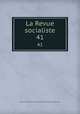 La Revue socialiste. 41, 