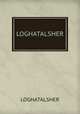 LOGHATALSHER, LOGHATALSHER 