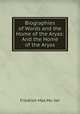 Biographies of Words and the Home of the Aryas: And the Home of the Aryas, 