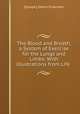 The Blood and Breath, a System of Exercise for the Lungs and Limbs: With Illustrations from Life ., J[oseph] Edwin Frobisher 
