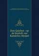 Don Quichot : op de bruiloft van Kamcho; blyspel, Langendijk, Pieter, 1683-1756,Adams, John, 1735-1826, former owner. BRL,John Adams Library (Boston Public Library) BRL 