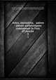 Actes, memoires, & autres : pieces authentiques concernant la Paix d`Utrecht. 3, Freschot, Casimir, d. 1720, supposed author,Adams, John, 1735-1826, former owner. BRL,John Adams Library (Boston Public Library) BRL 