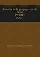 Annales de la propagation de la foi. 19, 1847, Society for the Propagation of the Faith 
