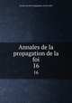 Annales de la propagation de la foi. 16, Society for the Propagation of the Faith 