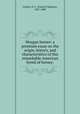 Morgan horses: a premium essay on the origin, history, and characteristics of this remarkable American breed of horses;, Linsley, D. C. (Daniel Chipman), 1827-1889 
