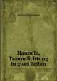 Hannele, Traumdichtung in zwei Teilen, Gerhart Hauptmann 
