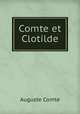 Comte et Clotilde, Comte Auguste 