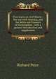 Two tracts on civil liberty : the war with America, and the debts and finances of the kingdom ; with a general introduction and supplement, Price, Richard 