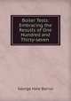 Boiler Tests: Embracing the Results of One Hundred and Thirty-seven ., George Hale Barrus 
