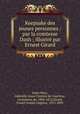 Keepsake des jeunes personnes /par la comtesse Dash ; illustr par Ernest Girard, Saint-Mars, Gabrielle Anne Cisterne de Courtiras, vicomtesse de, 1804-1872,Girard, Ernest Joseph Angelon, 1813-1898 