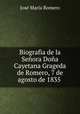 Biografia de la Seora Doa Cayetana Grageda de Romero, 7 de agosto de 1835 ., 