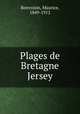 Plages de Bretagne & Jersey, Bonvoisin, Maurice, 1849-1912 