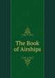 The Book of Airships, . 