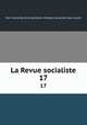 La Revue socialiste. 17, 