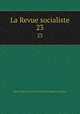 La Revue socialiste. 23, 